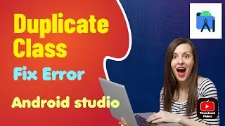 How to fix Duplicate Class found in Android Studio || How to Fix Duplicate Class || Android Studio