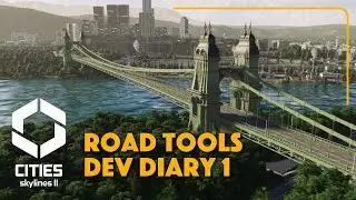 Cities Skylines 2 - All About The Road Tools - Dev Diary #1