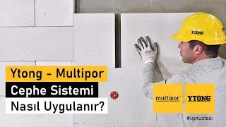 Ytong - Multipor Cephe Sistemi Nasıl Uygulanır?