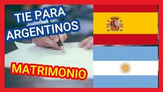 🎉🎯PERMISO DE RESIDENCIA, Argentinos en España por Conyuge ( TIE - MATRIMONIO) / Parte 2