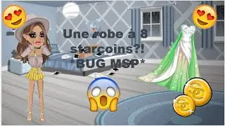 *PATCHED* | Une robe à 8 starcoins!!! *Bug MSP* 😱 😍