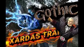 ЧТО?! Gothic 1 Remake | Ксардас: трейлер и Провальный Уризель