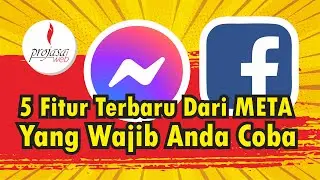 5 Fitur Terbaru Facebook Yang Wajib Anda Coba