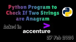 Python Program to Check If Two Strings are Anagram | Asked in Accenture 27 Feb #python #accenture