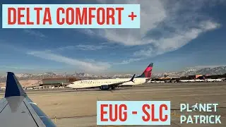 Delta Comfort + from Eugene OR to Salt Lake City UT - gorgeous footage of Utah!
