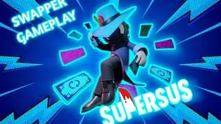 Super sus Swapper ka GamePlay सुपर सूस खेलने के लिए सर्वश्रेष्ठ मंच Swapper GamePlay Super sus hindi