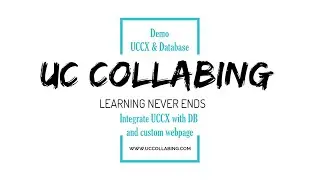 Demo - SQL database integration with UCCX & custom web page to add new  entries to db