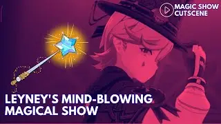 Leyney shows his magical tricks and vanishes his sister 🪄 | Fontaine's magical show and Hydro archon