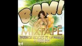 House Mixtape #2 2013 - Patrick Koops & DJ Pablo BAM!