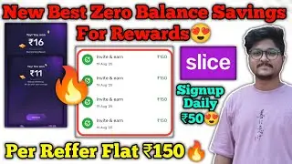 Slice New Offer Get ₹50 Cashback Everyday By Doing Send Money | Per Reffer ₹150 | Slice Offer Today😍