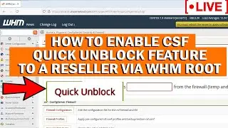 How to enable CSF IP unblocking feature to a reseller via WHM root?