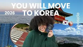 How to Move to Korea in 2025: Step-by-Step Guide