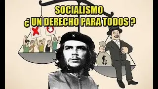 QUE ES EL SOCIALISMO / como es? 2018