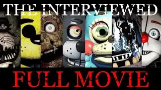 The Interviewed - A FNAF MOVIE / J-GEMS [ALL EPISODES]
