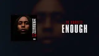 TK Kravitz - Enough (Official Audio)
