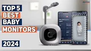 Best Baby Monitor 2024 I 5 Best Baby Monitors 2024