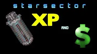 How to Earn Easy Credits and XP in Starsector