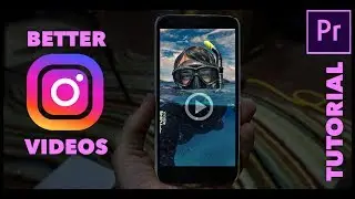 Making Better Videos for Instagram!