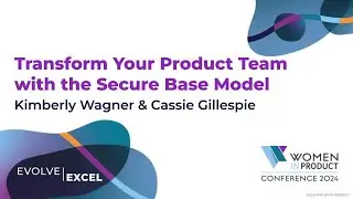Transform Your Product Team with the Secure Base Model