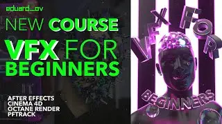 VFX FOR BEGINNERS (COURSE)