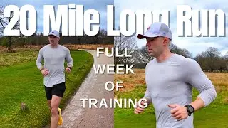 20 MILE LONG RUN | Full Week of London Marathon Prep