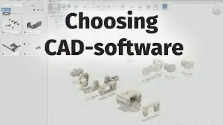 Choosing 3d printing CAD software (free options)