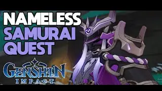 Dream of sword art Nameless samurai Quest - Genshin impact