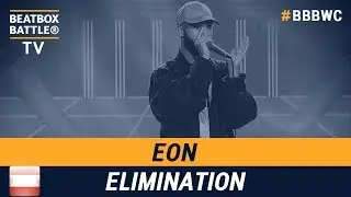 Eon from Austria - Men Elimination - 5th Beatbox Battle World Championship