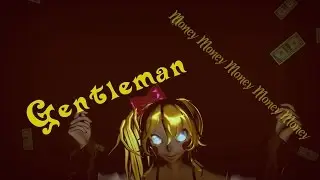 [MMD] Gentleman [Toy Chica]
