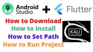 Flutter & Android Studio Download and Install in Kali Linux | Fix all error | Create and Run Project