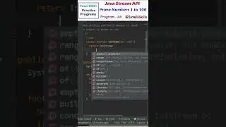 Java 8 Features 88 | Using Java Stream Prime Numbers 1 to 100 
