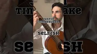 Justin Timberlake - Selfish