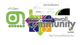 23. CentOS. Endian Firewall. Офис желісін қорғау. Бөлім 1