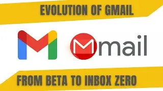 Gmail Evolution | Gmail History | Gmail Account