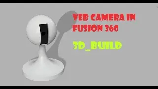 WEBCAM XIAOMI IN FUSION 360 (FOR 3D PRINT)