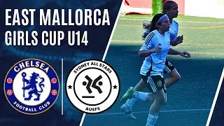 U14 CHELSEA FC | U14 SYDNEY ALL STARS | 16/10/2025 | East Mallorca Girls Cup