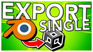 Save time in Unity with Blender Single Exports! 
