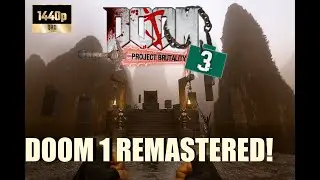 Project Brutality - Doom 1 Remasted