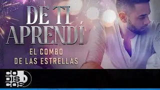 De Ti Aprendí, El Combo De Las Estrellas - Video