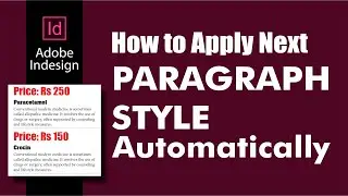 How to apply next paragraph styles Automatically in indesign | Indesign Tutorial |  