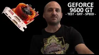 Karta graficzna Nvidia Geforce 9600GT 1024MB DDR3 HDMI DP DVI - Test Win10 i kilka starszych GIER