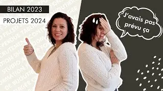 Mon bilan 2023 : ça passe et puis ça casse (+mes intentions 2024)