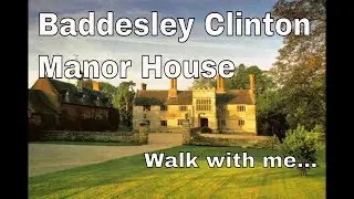 Baddesley Clinton House | English Country Manor | Beautiful Garden Walk Through to music