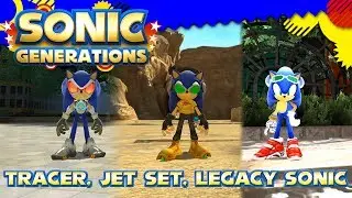 Tracer, Jet Set and Legacy Sonic - Sonic Generations Mods