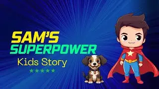 🌟 Sam's Superpower Secret: Discover the Benefits of Exercise for Kids 🌟
