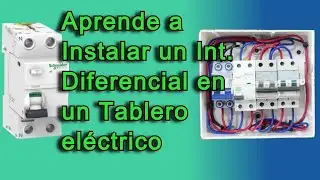 Como instalar un Interruptor Diferencial en un Tablero eléctrico Paso a Paso.