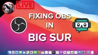 🔴 Fixing OBS Studio and Streamlabs OBS in macOS 11 Big Sur