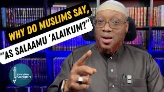 Why Do Muslims Say As Salaamu ‘Alaikum? By Abu ‘Abdis Salaam Siddiq Al Juyaanee