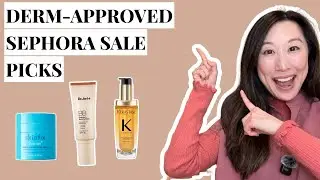 Dermatologist’s Top Sephora Fall Sale Picks 2025 | Skincare, SPF, Makeup & Haircare Must-Haves