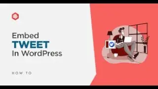 How to embed tweet in your wordpress Site?